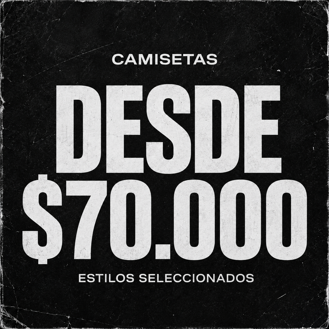 CAMISETAS DESDE $70.000